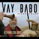 Ethno Colors - Vay Babo