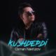 Osman Navruzov - Kushdepdi