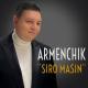Armenchik - Siro Masin (www.mexedi.am)