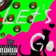 GREEN ORXNGE, MEUFFF - LETS GOOO