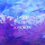 album image Dance With Somebody Dance With Somebody - Single