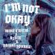 Mike Emilio, B3nte, Bright Sparks - I'm Not Okay