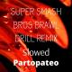 classic - super smash bros brawl drill remix (slowed + reverb) by broke.boi