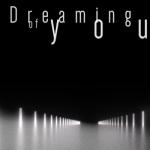 album image Dreaming of you Dreaming of you - Single
