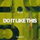 JKLN - Do It Like This