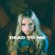 Chloe Adams - Dead To Me