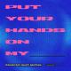 R3HAB, Saucy Santana - Put Your Hands On My ____ (feat. Saucy Santana)