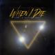 Samra, Anonym, BOJAN - WHEN I DIE