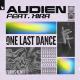 Audien Feat. XIRA - One Last Dance (Farius Remix)