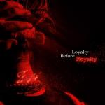 album image Loyalty Before Royalty Loyalty Before Royalty - Single