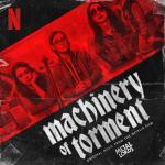 album image Machinery Of Torment Machinery of Torment (From the Netflix Film