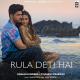 Yasser Desai, Rajat Nagpal - Rula Deti Hai (From "Sukoon")