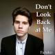 Faruko - Don't Look Back at Me