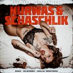 album image Kurwas & Schaschlik (feat. Malik Montana & Zino) Kurwas und Schaschlik - Single
