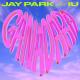 Jay Park feat. IU - GANADARA (Feat. IU)