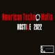 American Techno Mafia - Hostile 2022