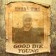 Nbhd Nick - Good Die Young