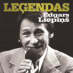 album image Tāpēc Jau Ka Nevar Zināt Kāpēc Leģendas. Edgars Liepiņš