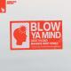 Lock 'N Load - Blow Ya Mind (Maurice West Extended Remix)(2022)