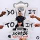 ACRAZE - Do It To It (Sub Focus Remix)
