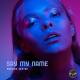 Patrick Senton - Say My Name