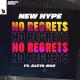 New Hype feat. Aleya Mae - No Regrets