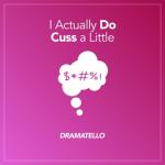 album image I Actually Do Cuss a Little I Actually Do Cuss a Little - Single