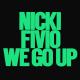 Nicki Minaj - We Go Up (Feat. Fivio Foreign)