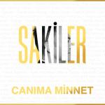 album image Sakiler - Canıma Minnet Canıma Minnet - Single