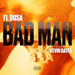 album image Bad Man Bad Man (feat. Kevin Gates) - Single