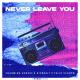 Charming Horses feat. Kickbait & Felix Schorn - Never Leave You (Uh Oooh Uh Oooh)