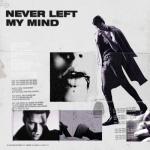 album image Never Left My Mind Never Left My Mind - Single