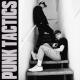 Joey Valence, Brae - Punk Tactics
