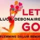Luca Debonaire - Let Go (Flemming Dalum Remix Edit)