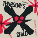 album image good boy gone bad minisode 2: Thursday's Child - EP