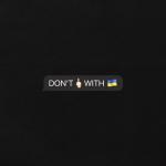album image Don't F@ck With Ukraine Don't Fuck With Ukraine - Single