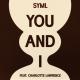 SYML, Charlotte Lawrence - You and I