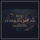 Kayma - Learn to Say No