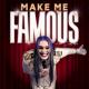 Kim Dracula - Make Me Famous