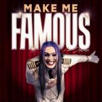 album image Make Me Famous Make Me Famous - Single