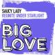 Saucy Lady - Reunite Under Starlight (Extended Mix) [Big Love]