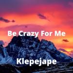 album image Be Crazy for Me Be Crazy For Me - Single