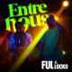 FUL feat. Locko - Entre Nous