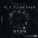 DNDM - Fly Together (Original Mix)