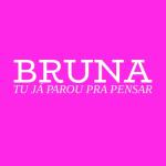 album image Bruna, Tu Já Parou pra Pensar Bruna, Tu Já Parou pra Pensar - Single