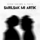 Sezer Sarıgöz - Sezer Sarıgöz & Tekir - Sarılsak Mı Artık