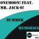 One Moon feat. Mr Jack O feat. Mr Jack O - Summer Memories