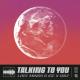 Lost Minds & Ice x Diaz - Talking To You