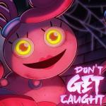 album image Don't Get Caught POPPY PLAYTIME CHAPTER 2 ORIGINAL SONG Don't Get Caught - Single