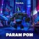 Taira - Param Pom  ↪ [vk.com/fresh_music_remix]